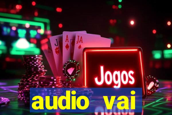 audio vai corinthians whatsapp